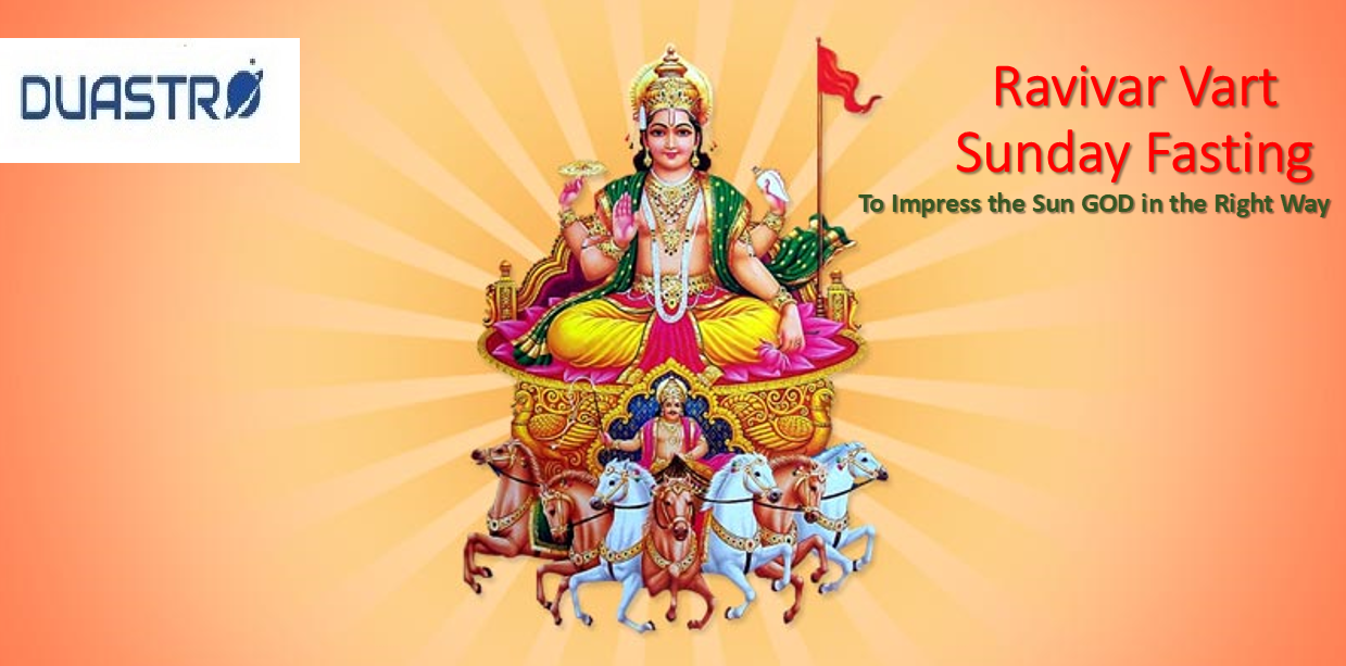 Ravivar Vart or Sunday Fasting to Impress the Sun in the Right Way